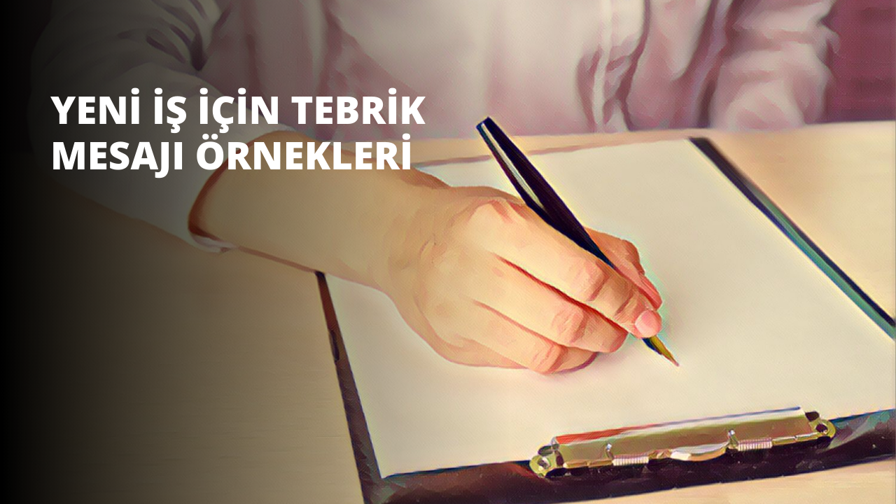 Yeni İş İçin Tebrik Mesajı Örnekleri