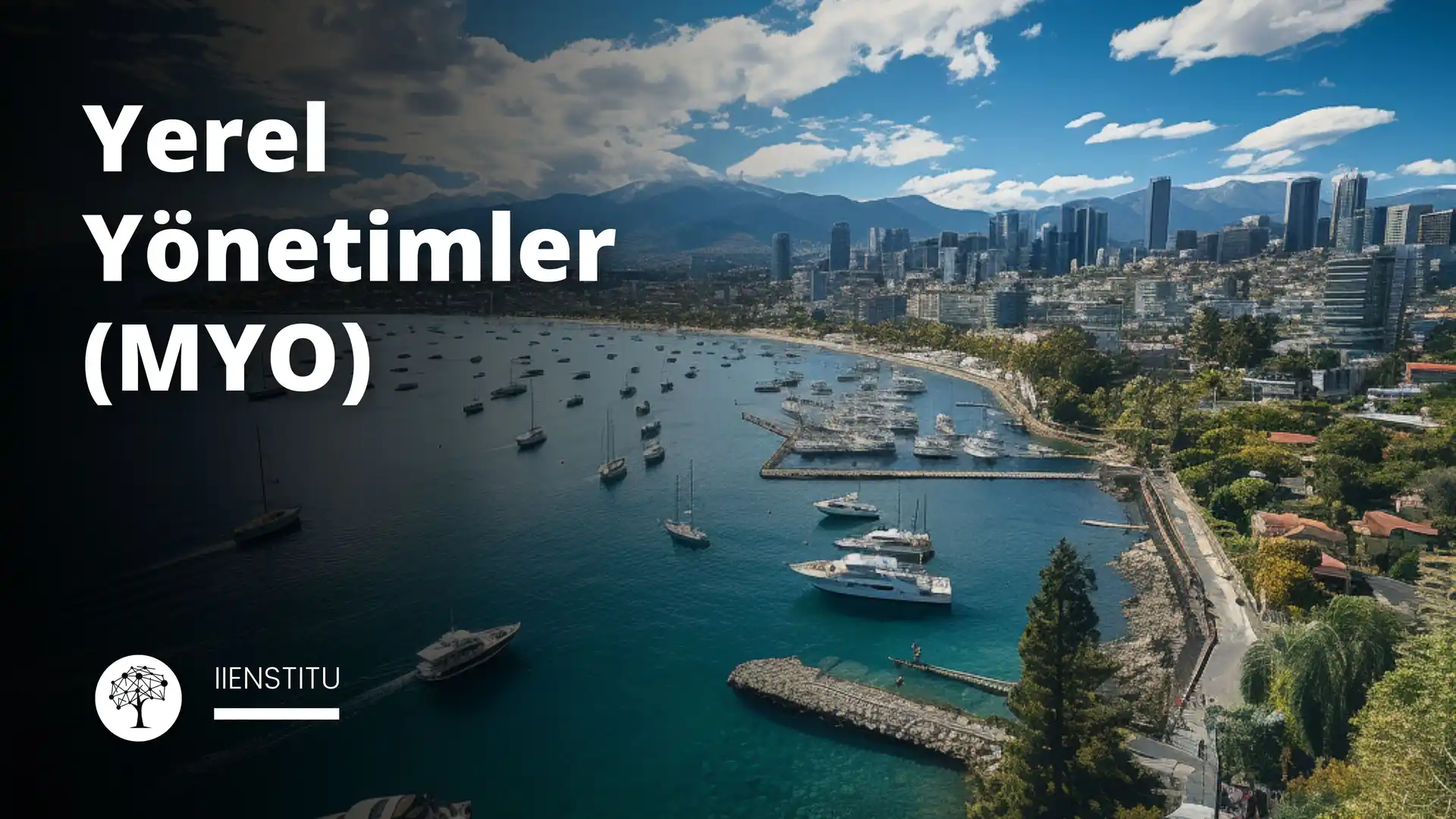 Yerel Yönetimler Bölümü (MYO) | IIENSTITU