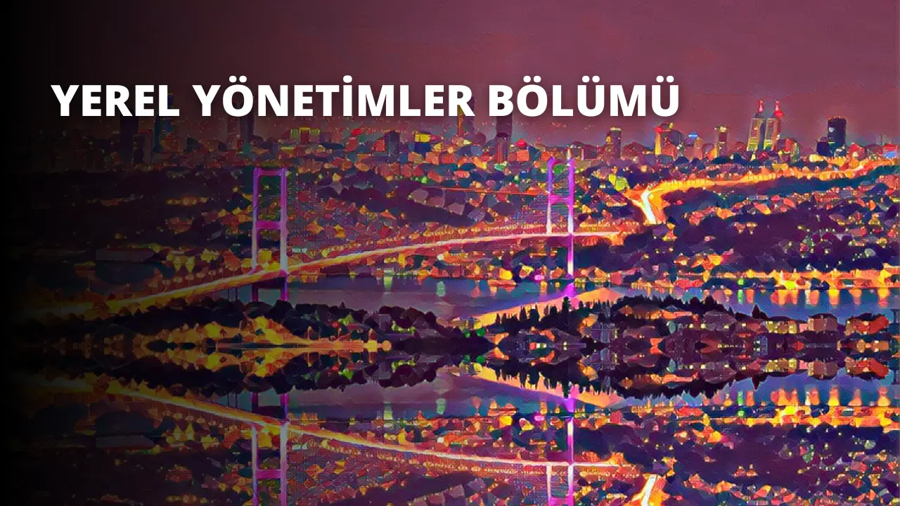 Yerel Yönetimler Bölümü