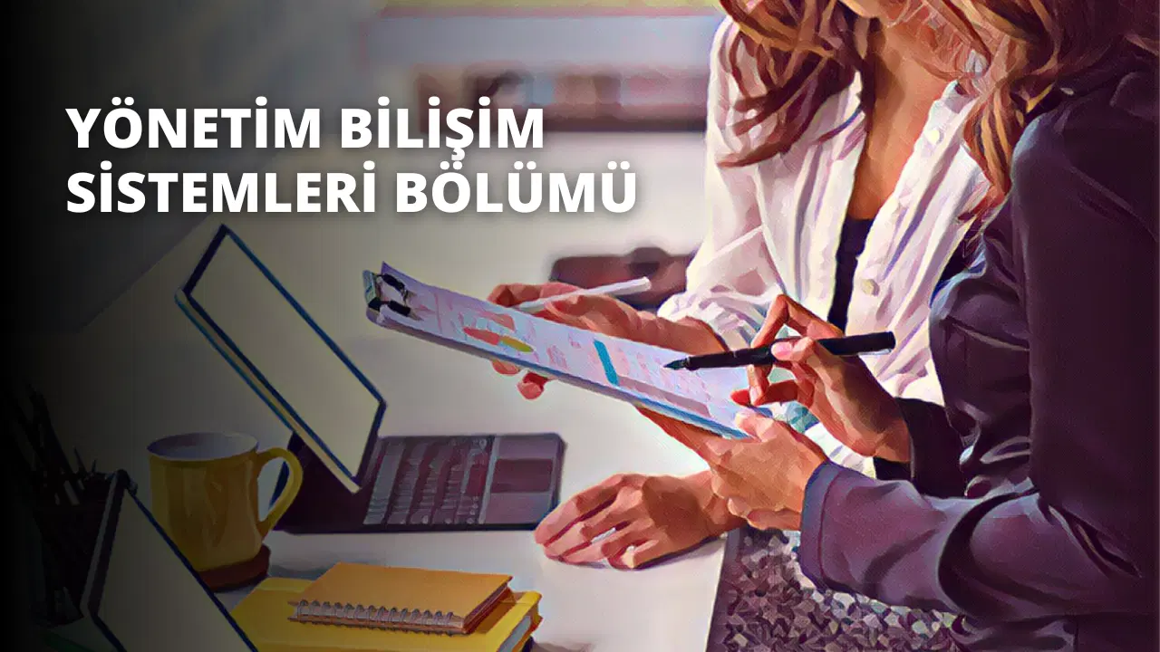 Yönetim Bilişim Sistemleri Bölümü