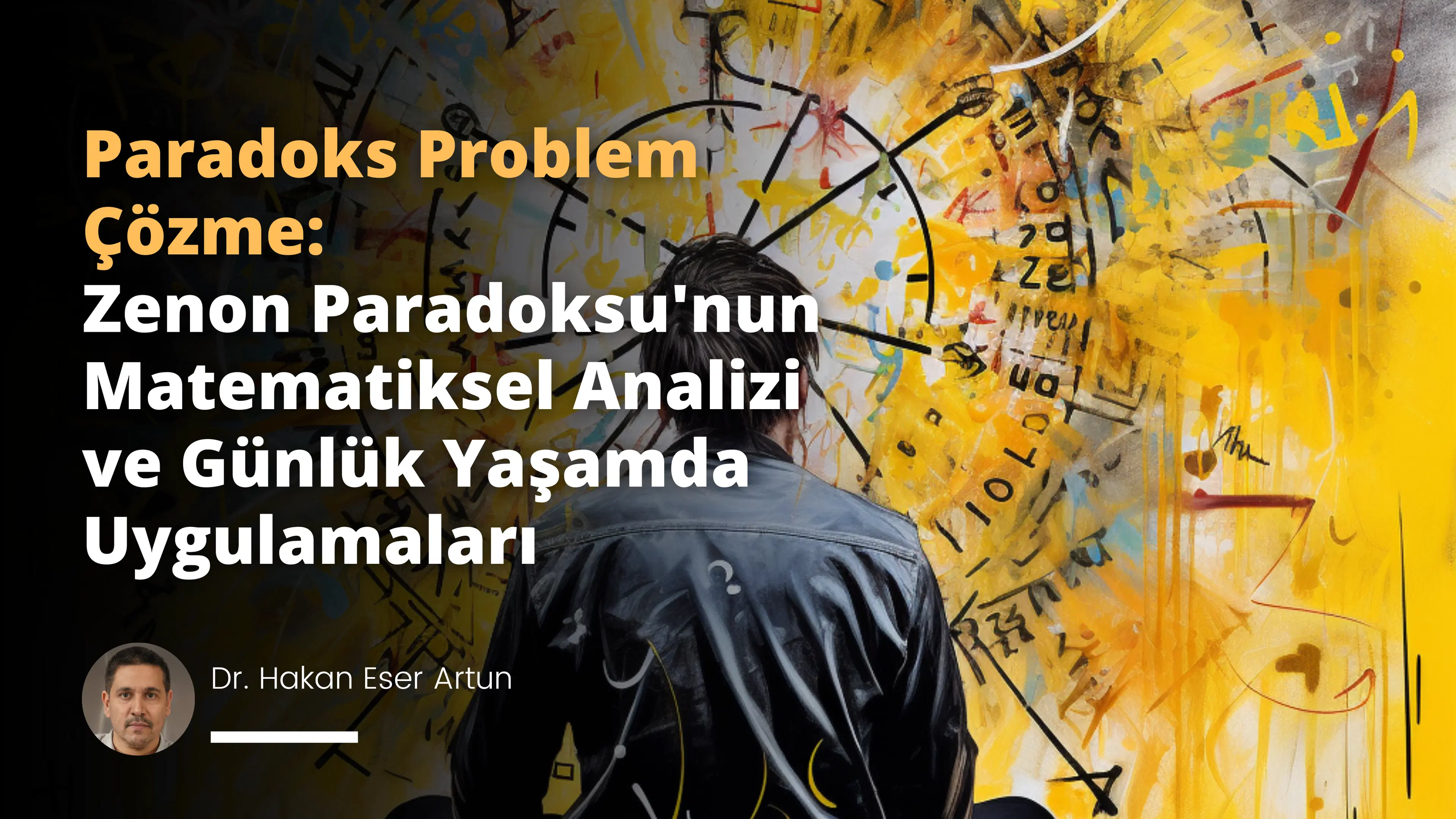 Paradoks Problem Çözme: Zenon Paradoksu'nun Matematiksel Analizi ve Günlük Yaşamda Uygulamaları