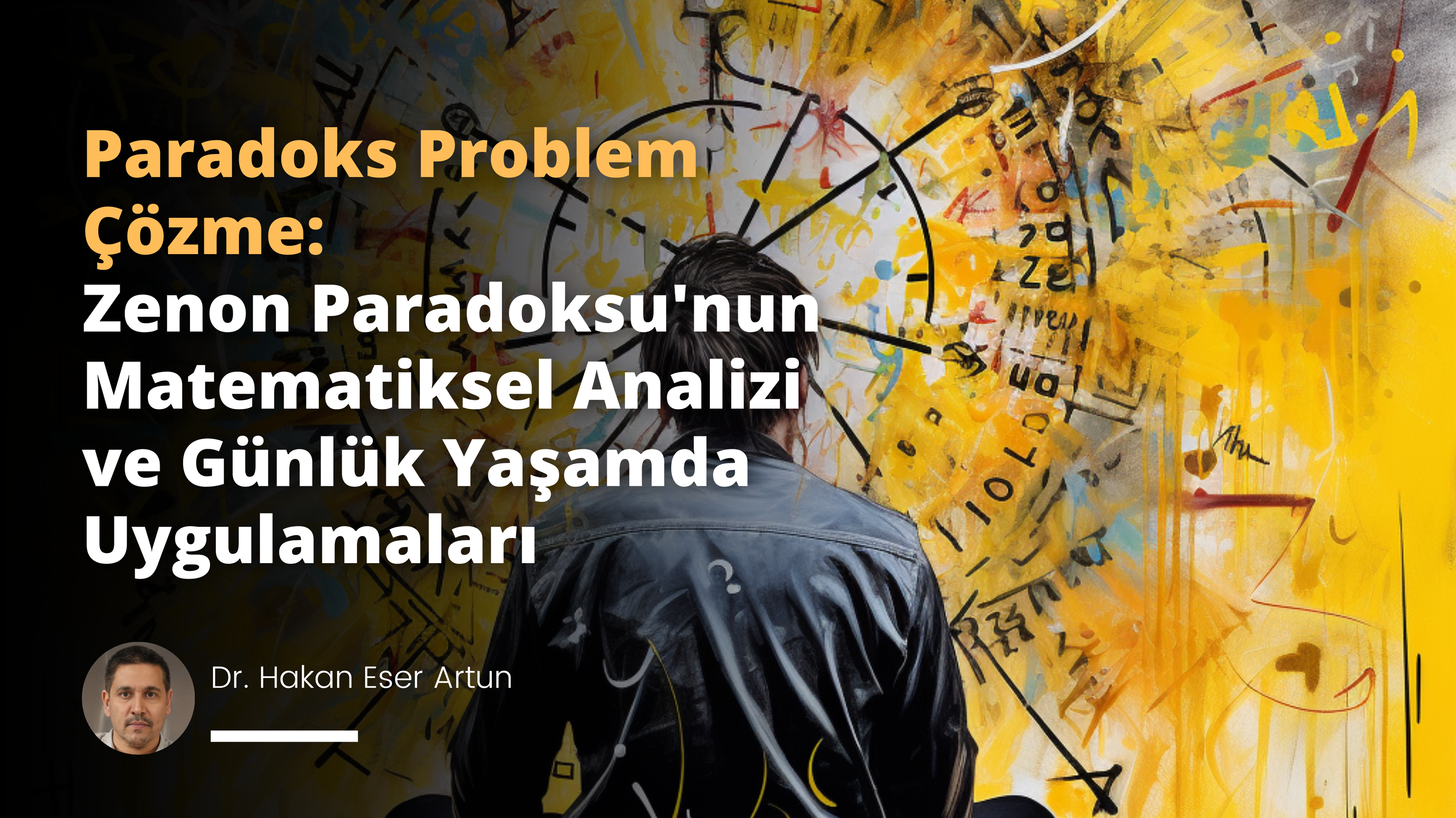 Paradoks Problem Çözme: Zenon Paradoksu'nun Matematiksel Analizi ve Günlük Yaşamda Uygulamaları