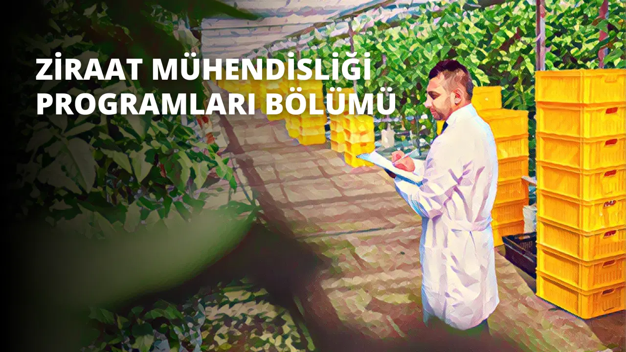 Ziraat Mühendisliği Programları Bölümü