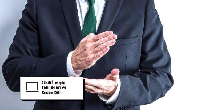 Etkili İletişim Teknikleri ve Beden Dili Analizi Eğitimi