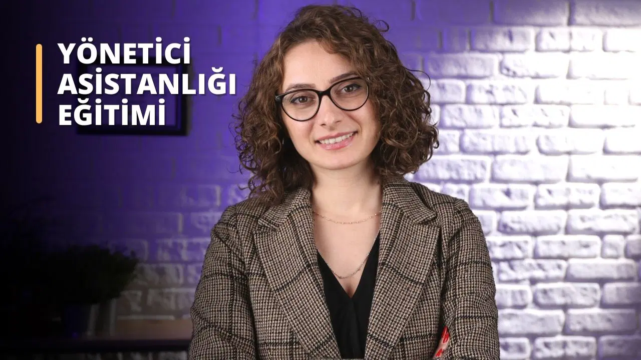 Etkin Yönetici Asistanlığı