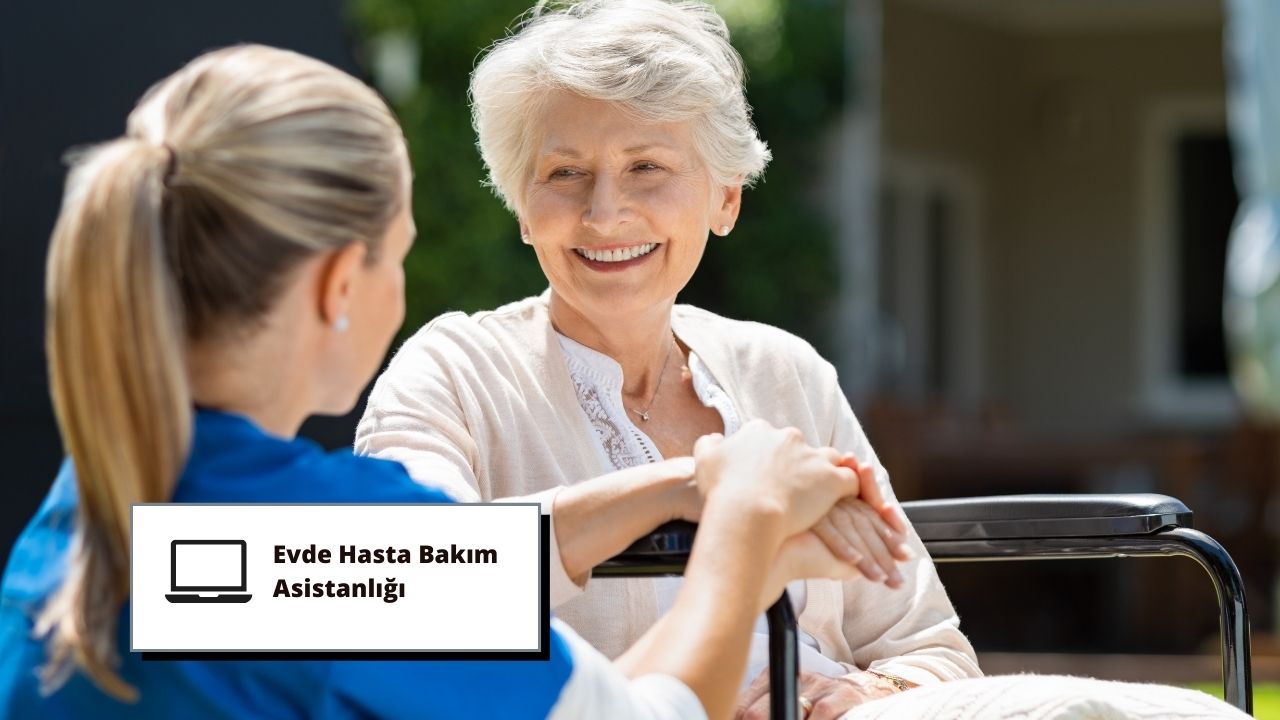 Evde Hasta Bakım Asistanlığı Eğitimi