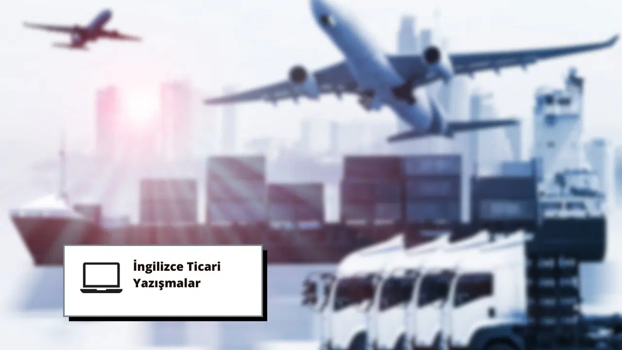 İngilizce Ticari Yazışmalar Eğitimi