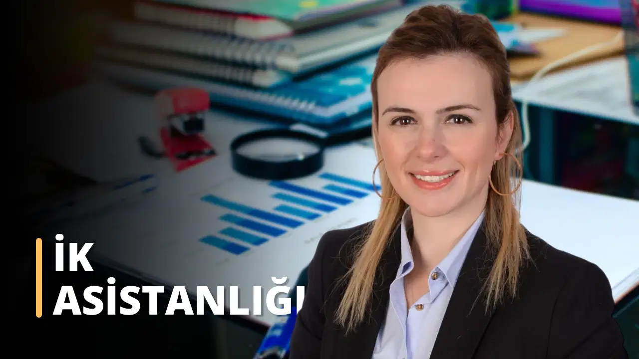 İnsan Kaynakları Asistanlığı Eğitimi