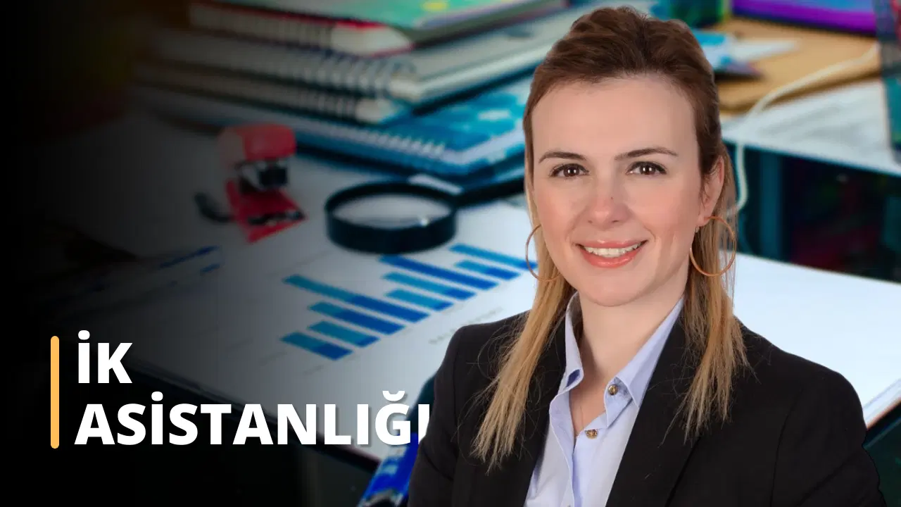 İnsan Kaynakları Asistanlığı Eğitimi