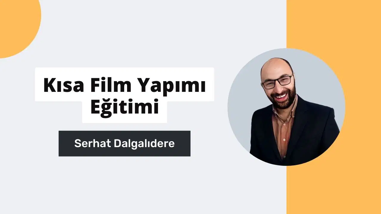 Kısa Film Yapımı