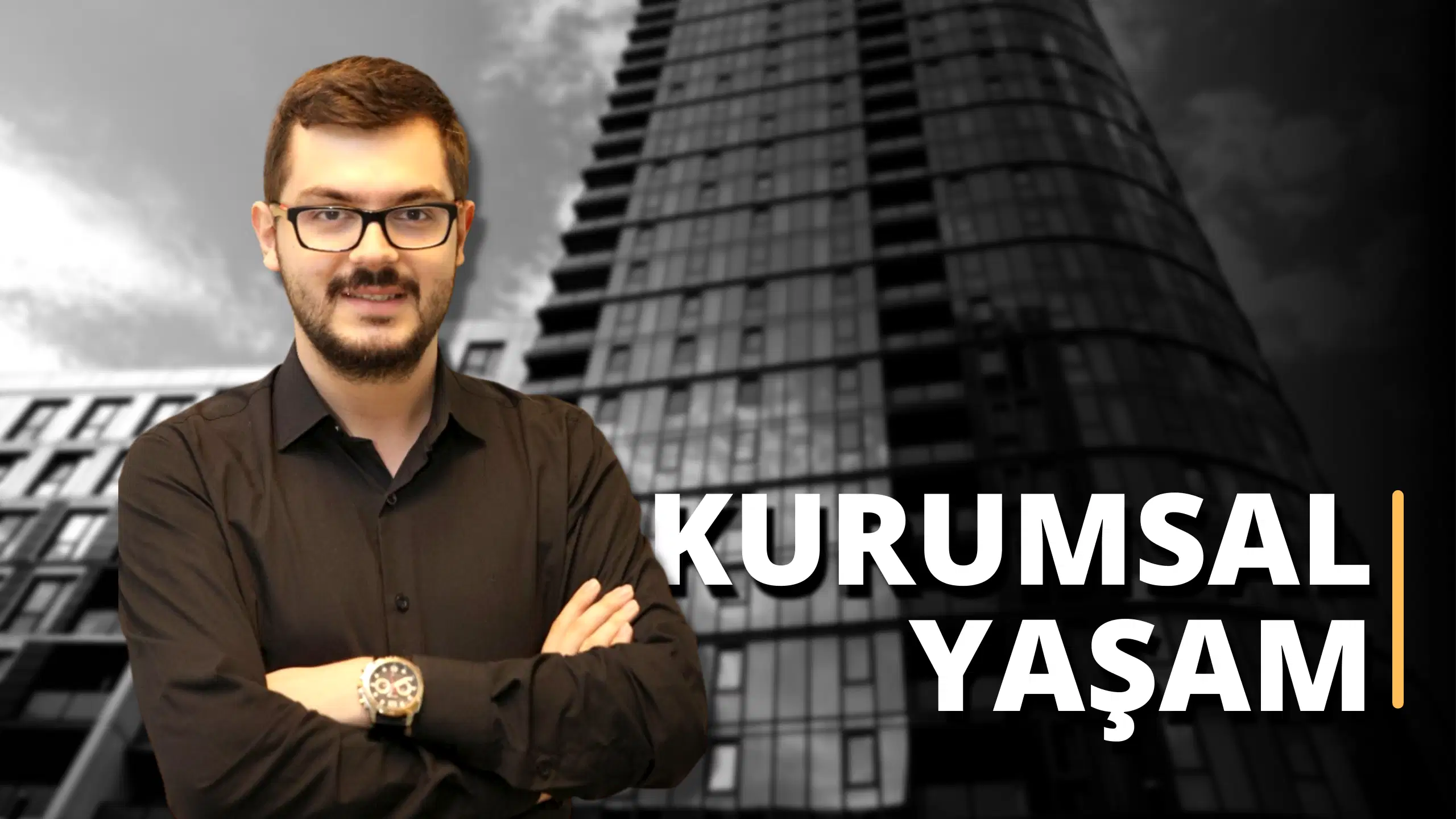 Kurumsal Yaşam ve İletişim Yönetimi