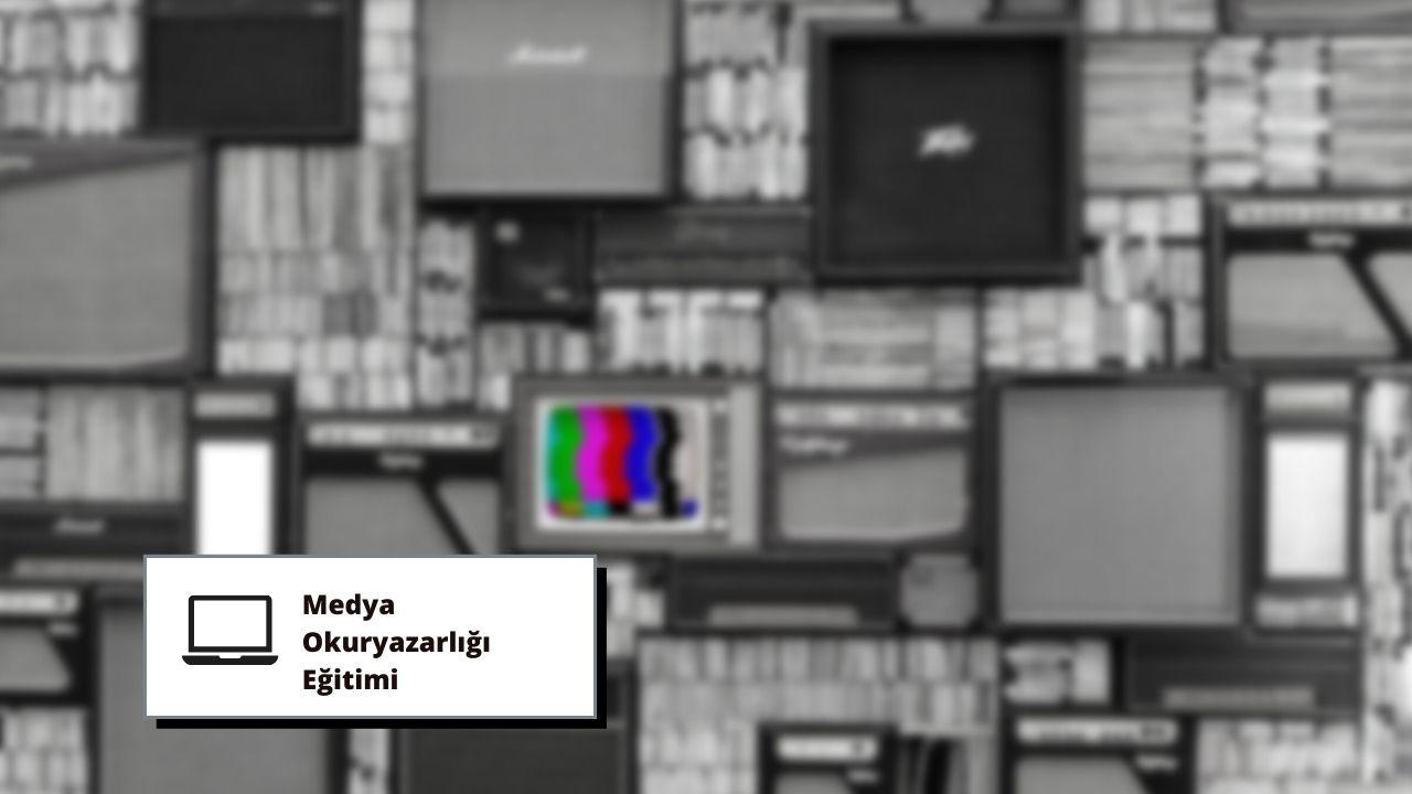 Medya Okuryazarlığı Eğitimi