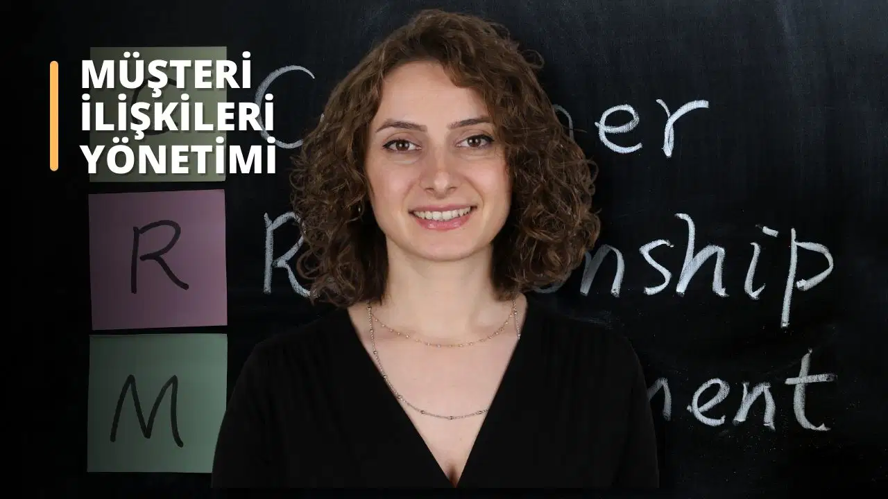Müşteri İlişkileri Yönetimi - CRM Eğitimi