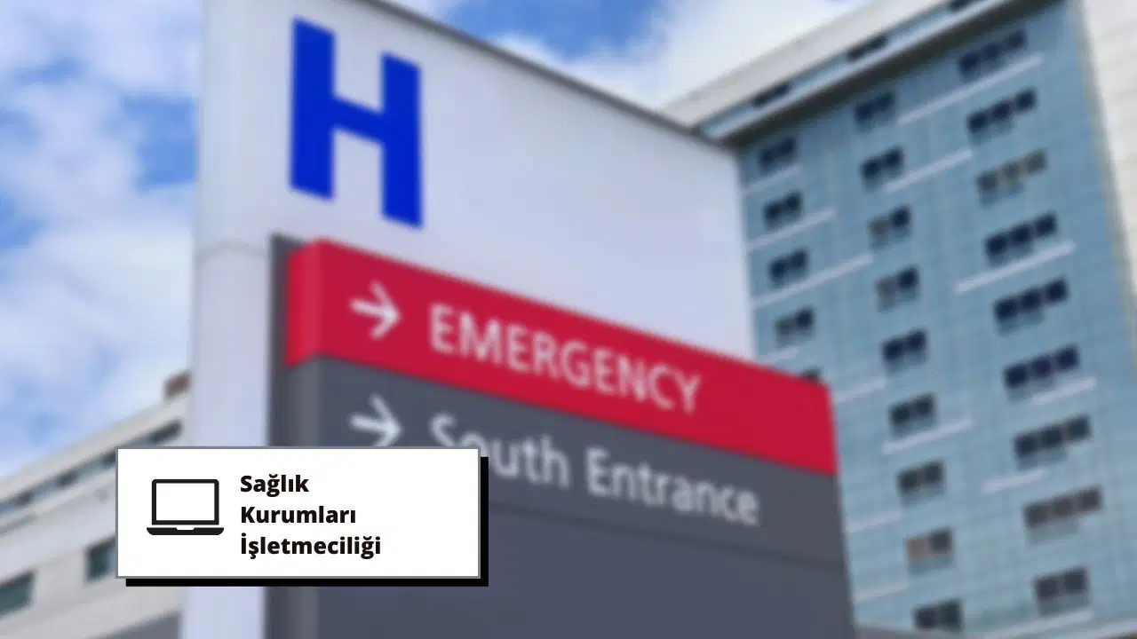 Sağlık Kurumları İşletmeciliği