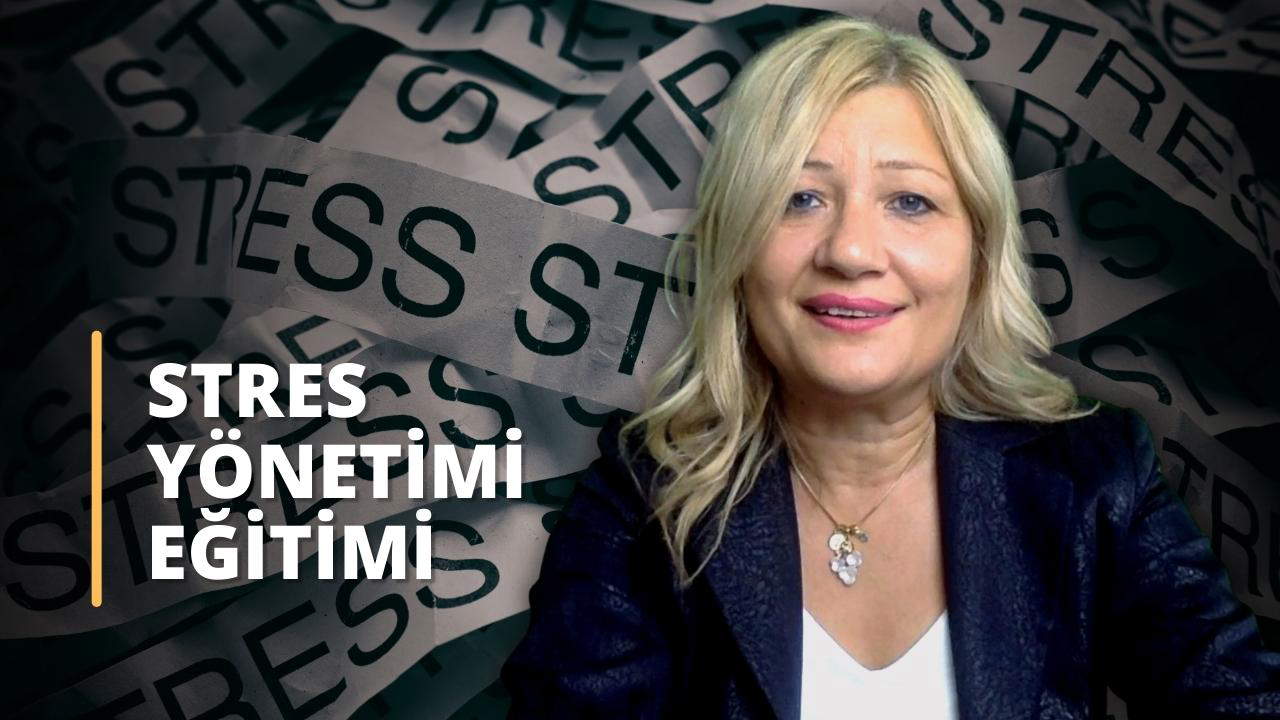 Stres Yönetimi Eğitimi