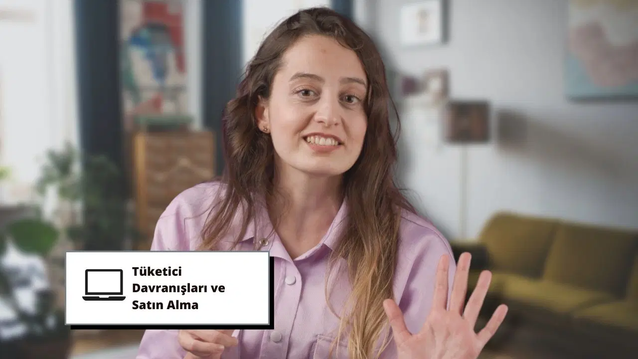 Tüketici Davranışları ve Satın Alma Eğitimi