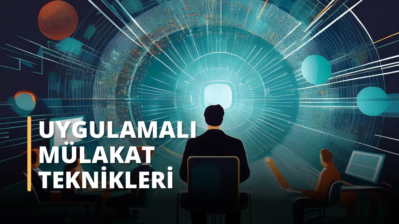 Uygulamalı Mülakat Teknikleri Eğitimi