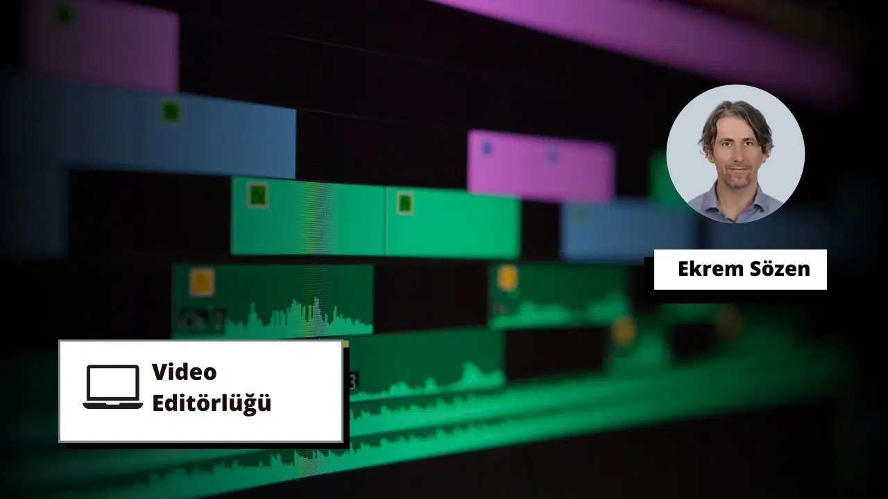 Video Editörlüğü Eğitimi